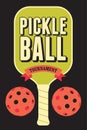 Pickleball Tournament typographical vintage style poster design. Retro vector illustration.